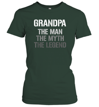 Load image into Gallery viewer, Papa the man, the myth, the legend gift Women Cotton T-Shirt