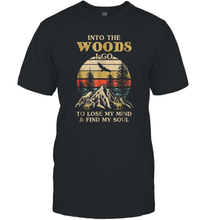 Load image into Gallery viewer, Into The Woods I Go To Lose My Mind And Find My Soul Men Cotton T-Shirt