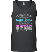 Load image into Gallery viewer, My Grandkids Are My Favorite Shirt  Funny Grandma Gift Men Cotton Tank Top