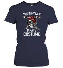 Load image into Gallery viewer, Womens This Is My Lazy Pirate Costume T shirt Funny Halloween Women Cotton T-Shirt
