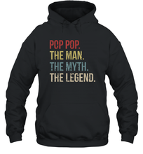 Load image into Gallery viewer, Pop Pop The Man The Myth The Legend Unisex Hooded Sweatshirt