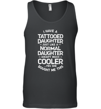 Load image into Gallery viewer, Tattooed Daughter T shirt Tattoo Fathers Day Dad Funny Gift Men Cotton Tank Top