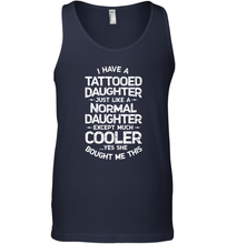Load image into Gallery viewer, Tattooed Daughter T shirt Tattoo Fathers Day Dad Funny Gift Men Cotton Tank Top
