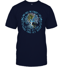 Load image into Gallery viewer, And Into The Forest I Go To Lose My Mind And Find My Soul tee Men Cotton T-Shirt