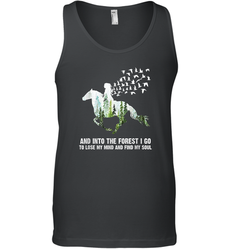 And Into The Forest I Go To Lose My Mind and Find My Soul Awesome Gift Men Cotton Tank Top