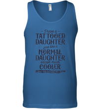 Load image into Gallery viewer, Tattooed Daughter T shirt Tattoo Fathers Day Dad Funny Gifts Men Cotton Tank Top
