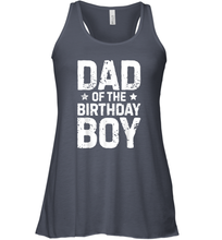 Load image into Gallery viewer, Dad of the Birthday Boy T shirt Father Dads Daddy Men Women Racerback Tank