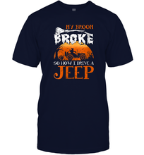 Load image into Gallery viewer, Womens My Broom Broke So Now I Drive A Jeep Funny Witch Halloween 2 Men Cotton T-Shirt