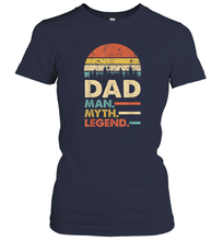 Load image into Gallery viewer, Dad The Man The Myth The Legend T Shirt Vintage Papa Gift Women Cotton T-Shirt