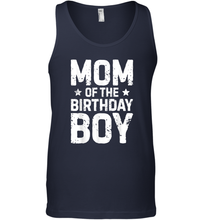 Load image into Gallery viewer, Mom of the Birthday Boy T shirt Mother Mama Moms Women Gifts Men Cotton Tank Top