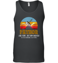 Load image into Gallery viewer, Fathor Definition like Dad just way Mightier T Shirt Fa Thor Men Cotton Tank Top