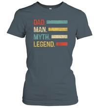Load image into Gallery viewer, Dad The Man The Myth The Legend T Shirt Vintage Papa Premium Women Cotton T-Shirt