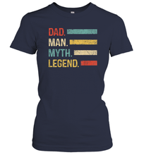 Load image into Gallery viewer, Dad The Man The Myth The Legend T Shirt Vintage Papa Premium Women Cotton T-Shirt