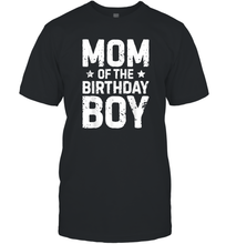 Load image into Gallery viewer, Mom of the Birthday Boy T shirt Mother Mama Moms Women Gifts Men Cotton T-Shirt