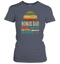 Load image into Gallery viewer, Bonus Dad The Man The Myth The Legend T Shirt Vintage Papa Women Cotton T-Shirt