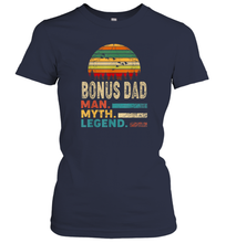 Load image into Gallery viewer, Bonus Dad The Man The Myth The Legend T Shirt Vintage Papa Women Cotton T-Shirt