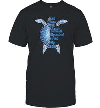 Load image into Gallery viewer, And Into The Ocean I Go To Lose My Mind Find My Soul Turtle Gift Men Cotton T-Shirt