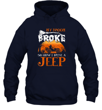 Load image into Gallery viewer, Womens My Broom Broke So Now I Drive A Jeep Funny Witch Halloween 2 Unisex Hooded Sweatshirt