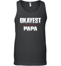 Load image into Gallery viewer, Grandad Gifts From Granddaughter, Okayest Papa Men Cotton Tank Top