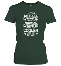 Load image into Gallery viewer, Tattooed Daughter T shirt Tattoo Fathers Day Dad Funny Gift Women Cotton T-Shirt
