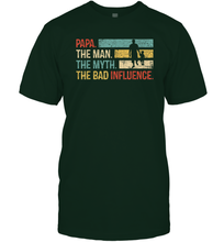 Load image into Gallery viewer, Papa The Man The Myth The Bad Influence Men Cotton T-Shirt