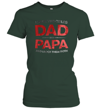 Load image into Gallery viewer, I Have Two Titles Dad Women Cotton T-Shirt