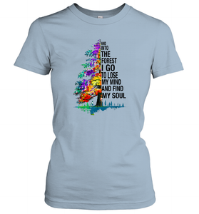And Into The Forest I Go To Lose My Mind And Find My Soul Gift Women Cotton T-Shirt
