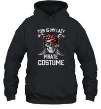 Load image into Gallery viewer, Womens This Is My Lazy Pirate Costume T shirt Funny Halloween Unisex Hooded Sweatshirt