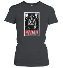 Load image into Gallery viewer, Star Wars Darth Vader #1 Dad Propaganda Graphic Women Cotton T-Shirt