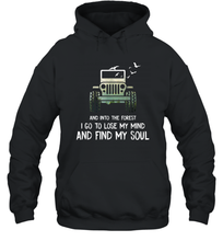 Load image into Gallery viewer, I Go To Lose My Mind And Find My Soul Jeep Unisex Hooded Sweatshirt