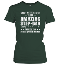 Load image into Gallery viewer, Happy Father's Day To My Amazing Step Dad T Shirt Thanks For Women Cotton T-Shirt