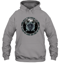 Load image into Gallery viewer, Into The Ocean I Go To Lose My Mind and Find My Soul Unisex Hooded Sweatshirt