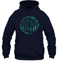 Load image into Gallery viewer, And Into The Forest I Go To Lose MY Mind and Find My Soul Gifts Unisex Hooded Sweatshirt