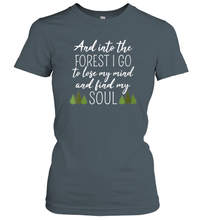 Load image into Gallery viewer, Womens And Into The Forest I Go To Lose My Mind And Find My Soul Women Cotton T-Shirt