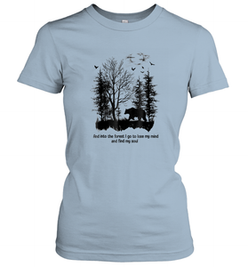 And Into The Forest I Go To Lose My Mind And Find My Soul Gifts Women Cotton T-Shirt