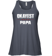 Load image into Gallery viewer, Grandad Gifts From Granddaughter, Okayest Papa Women Racerback Tank