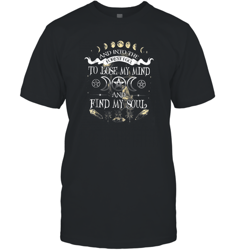 And Into The Forest I Go To Lose My Mind Find My Soul Men Cotton T-Shirt