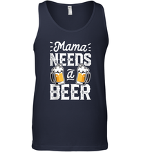 Load image into Gallery viewer, Mama Needs A Beer Funny Mothers Day Women Family Matching Men Cotton Tank Top