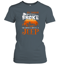 Load image into Gallery viewer, Womens My Broom Broke So Now I Drive A Jeep Funny Witch Halloween 2 Women Cotton T-Shirt