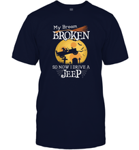 Load image into Gallery viewer, Womens My Broom Broken So Now I Drive A Jeeps Witch Funny Halloween Men Cotton T-Shirt
