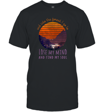 Load image into Gallery viewer, Into the Forest  I Lose My Mind  Hippie Lifestyle Clip Art Men Cotton T-Shirt