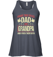 Load image into Gallery viewer, I Have Two Titles Dad And Papa Funny Tshirt Fathers Day Premium Gift Women Racerback Tank
