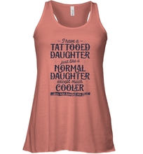 Load image into Gallery viewer, Tattooed Daughter T shirt Tattoo Fathers Day Dad Funny Gifts Women Racerback Tank