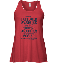 Load image into Gallery viewer, Tattooed Daughter T shirt Tattoo Fathers Day Dad Funny Gifts Women Racerback Tank