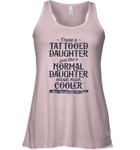 Load image into Gallery viewer, Tattooed Daughter T shirt Tattoo Fathers Day Dad Funny Gifts Women Racerback Tank