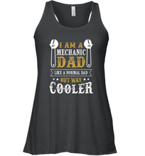 Load image into Gallery viewer, I am a mechanic dad shirt gift for Mechanical father's day Women Racerback Tank