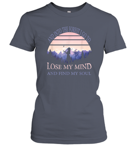 And into the forest I go to lose my mind and find my soul Tee Graphic Women Cotton T-Shirt