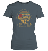 Load image into Gallery viewer, Womens Into The Forest I Go To Lose My Mind Find My Soul Women Cotton T-Shirt