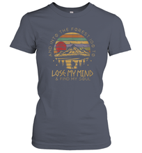 Load image into Gallery viewer, Womens Into The Forest I Go To Lose My Mind Find My Soul Women Cotton T-Shirt