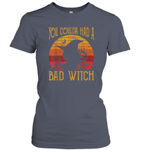 Load image into Gallery viewer, You Coulda had a Bad Witch Halloween Funny Gift Awesome Women Cotton T-Shirt